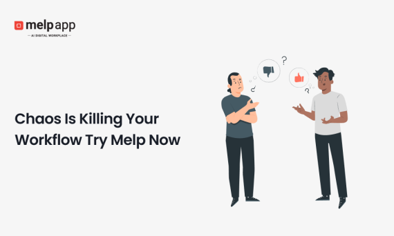 Two coworkers frustrated with messy workflow — Melp digital workplace simplifying team management