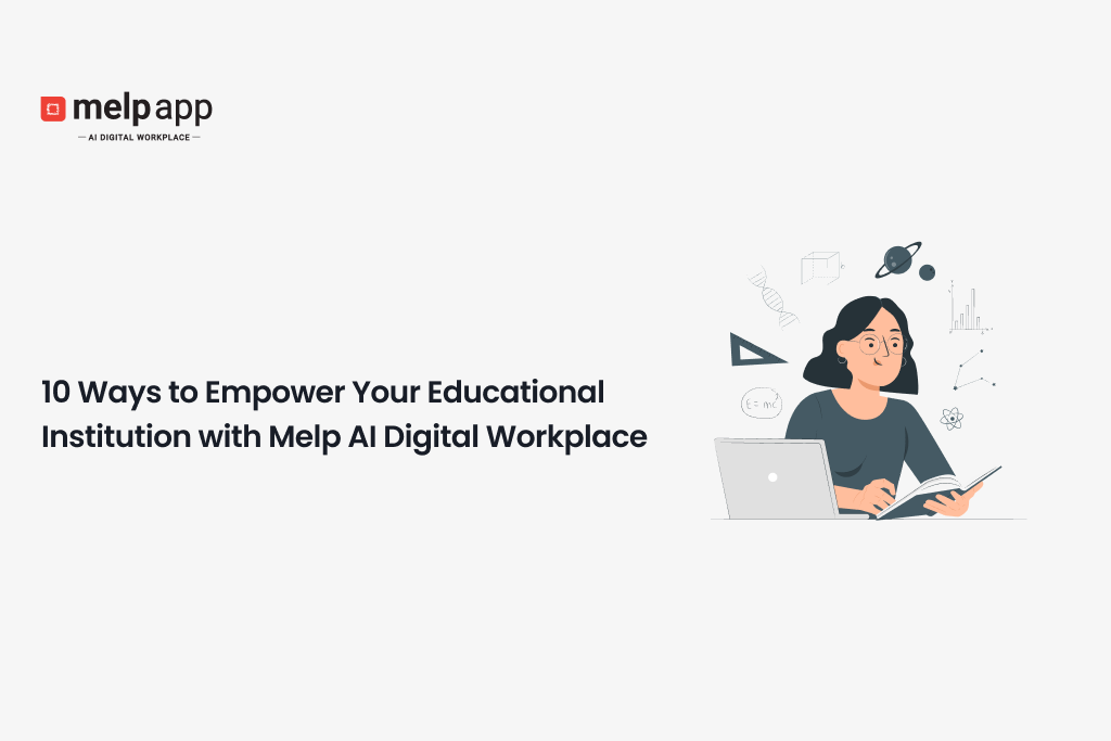 Teacher using Melp AI digital workplace to streamline school communication and management