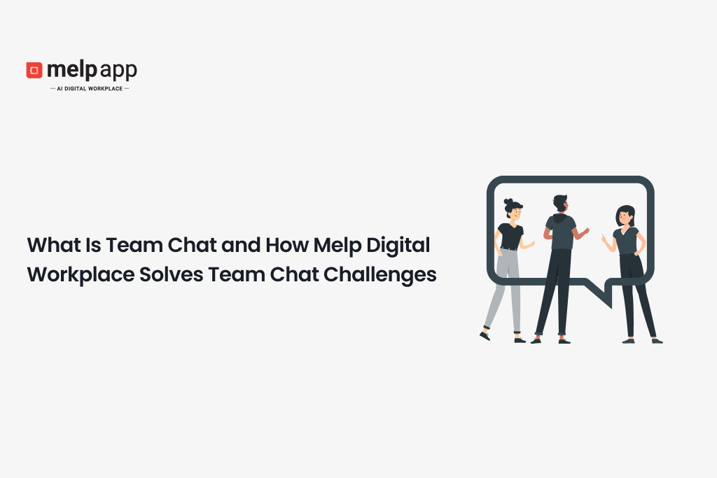 Team chatting online with Melp AI digital workplace to solve communication issues