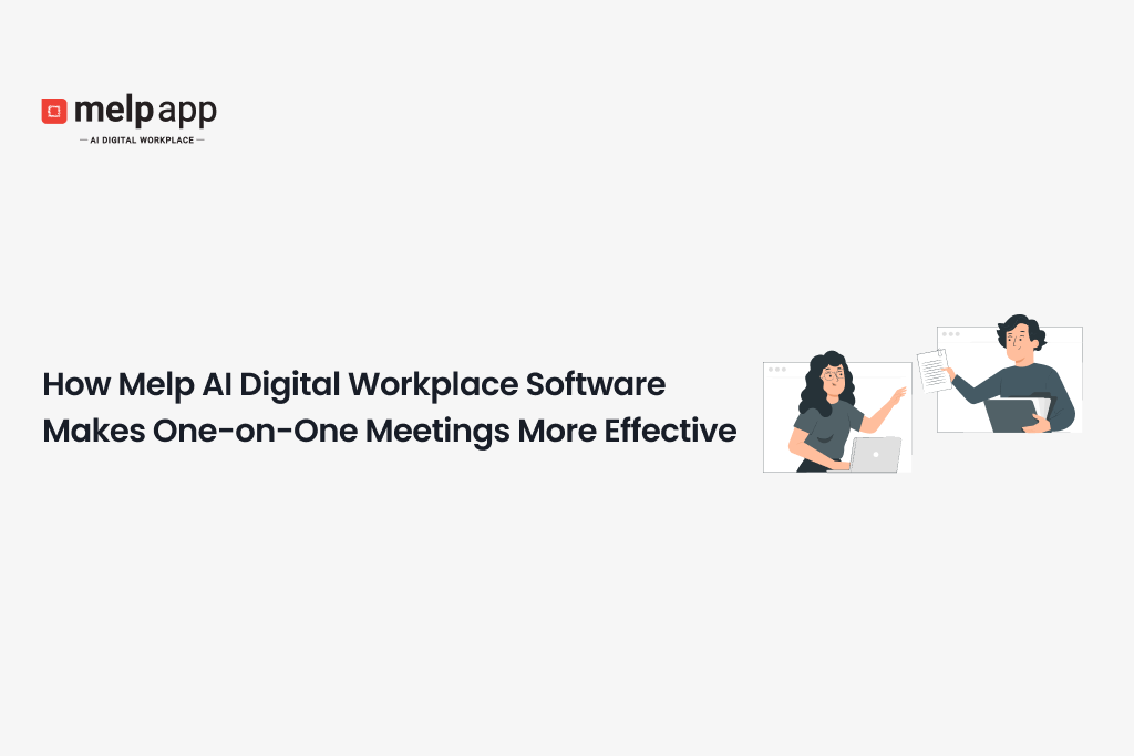 Employee having productive one-on-one meeting through Melp AI digital workplace