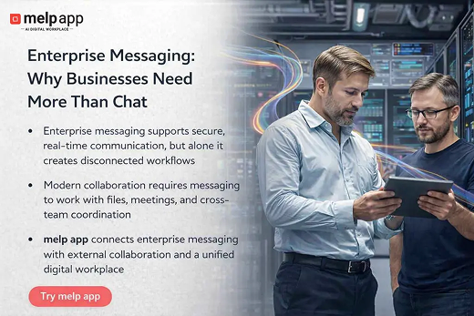 Enterprise Messaging: Why Businesses Need More Than Chat