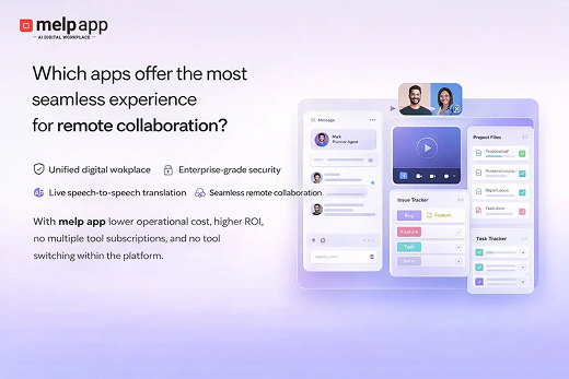 Which apps offer the most seamless experience for remote collaboration?